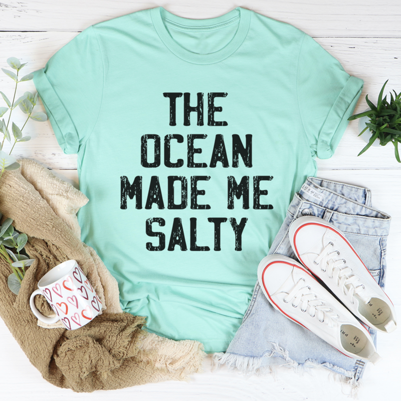 The Ocean Made Me Salty T-Shirt