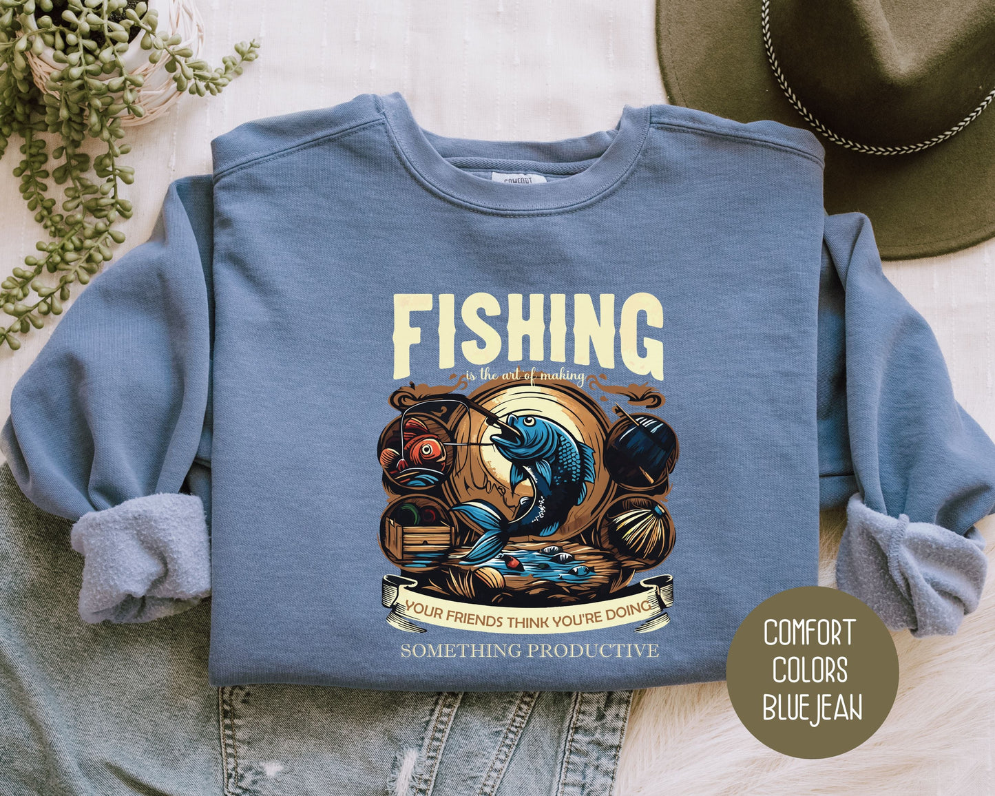 Fishing Making Friends Think You Are Productive Comfort Colors Sweatshirt
