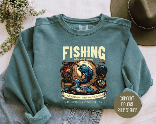 Fishing Making Friends Think You Are Productive Comfort Colors Sweatshirt