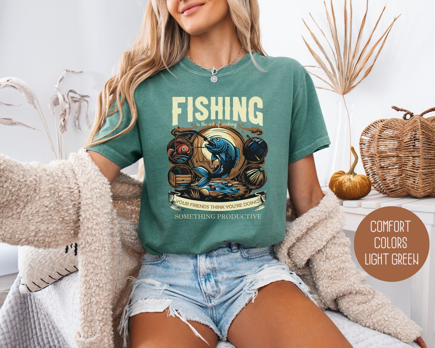 Fishing Making Friends Think You Are Productive Comfort Colors Shirt